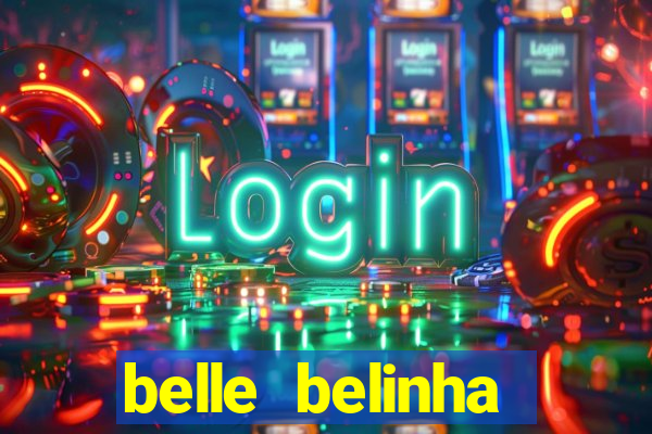 belle belinha privacy vazado